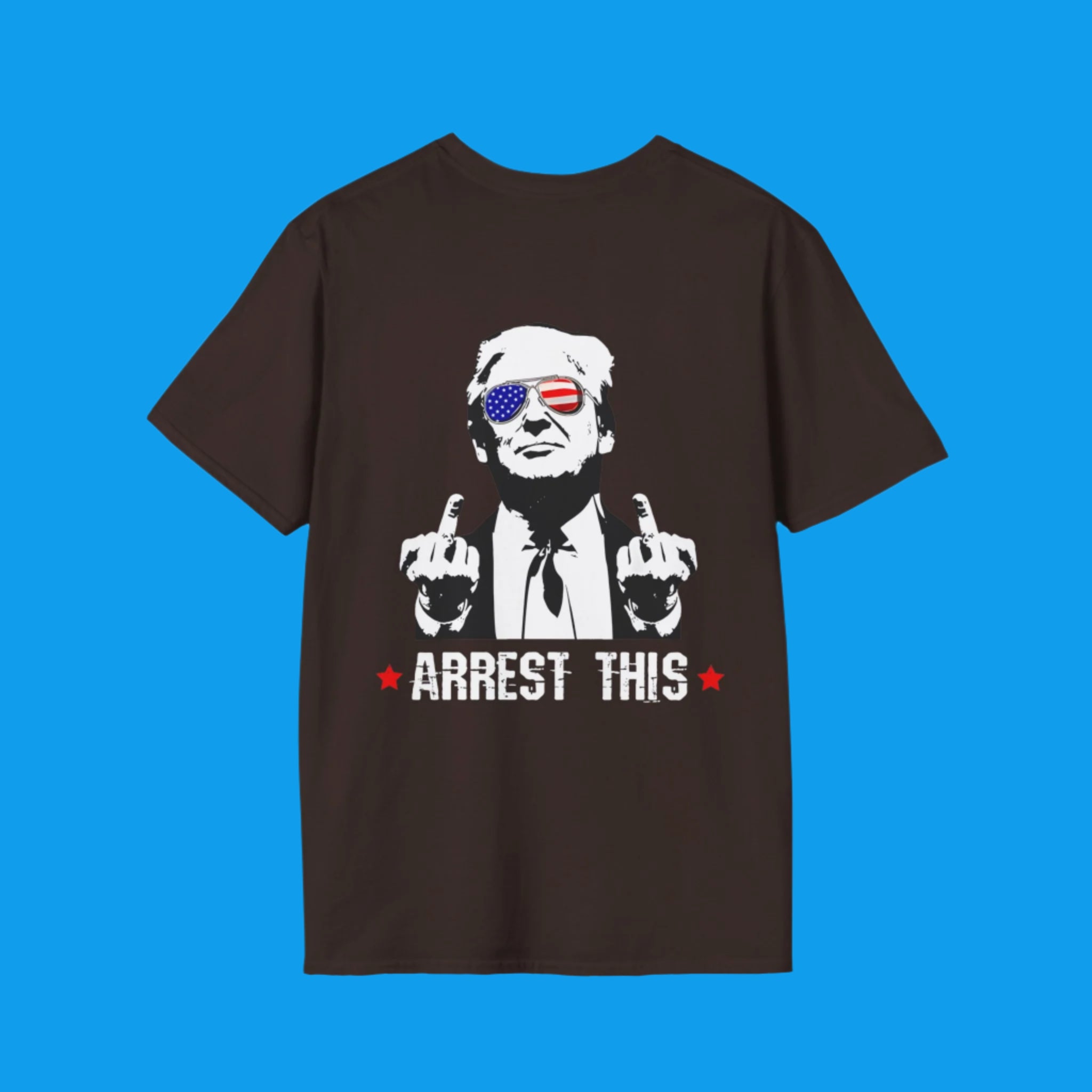 Arrest This Trump Shirt
